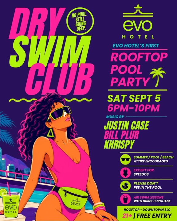 Dry Swim Club flyer for the evo Hotel rooftop pool party