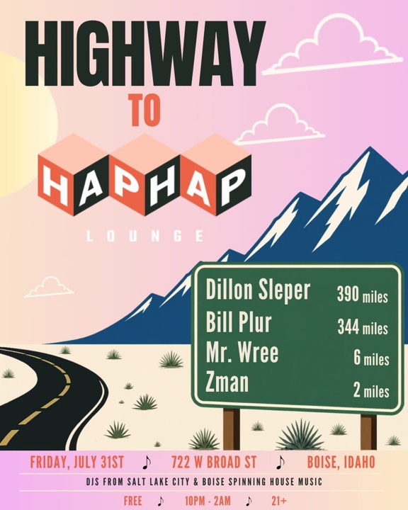 Highway to Hap Hap flyer with a road sign listing DJs